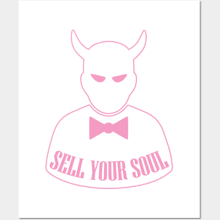 Sell Your Soul Posters and Art